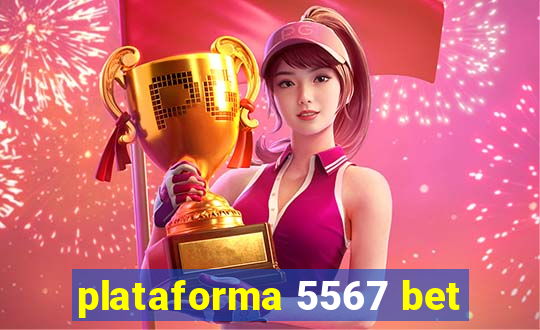 plataforma 5567 bet